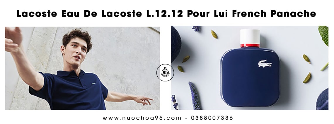 Nước hoa Lacoste Eau De Lacoste L.12.12 Pour Lui French Panache - Ảnh 1