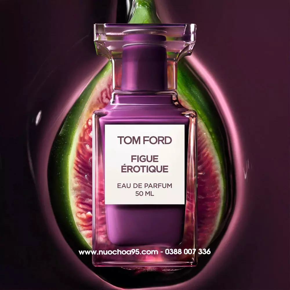 Nước hoa Tom Ford Figue Érotique EDP Nước hoa Tom Ford Figue Érotique EDP - Ảnh 2